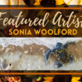 Featured Artist: Sonia Woolford